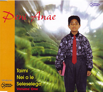 PENI ANAE - TAIMI NEI O LE SELESELEGA